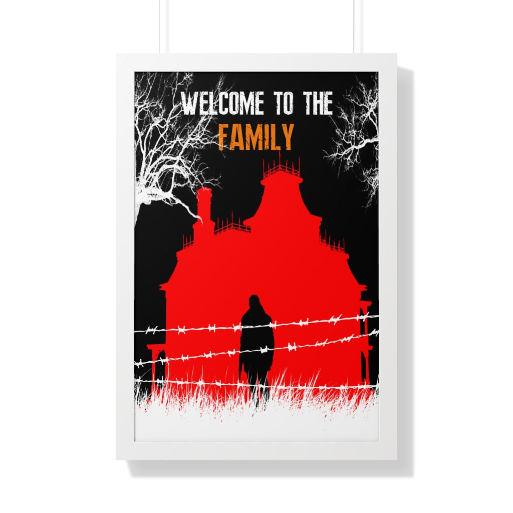 Framed Poster - Welcome to the Family