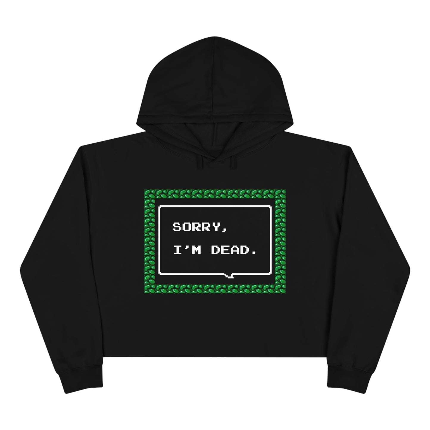 Women's Crop Hoodie - Sorry, I'm Dead