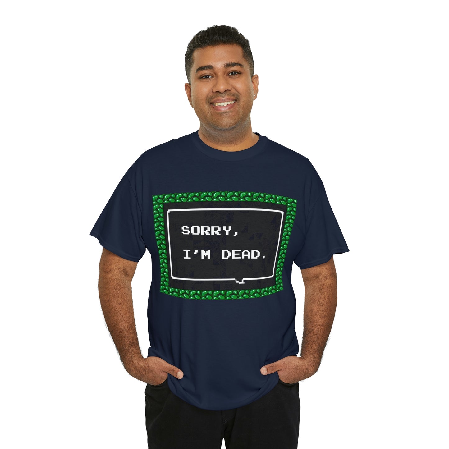 Men's Tee - Sorry, I'm Dead