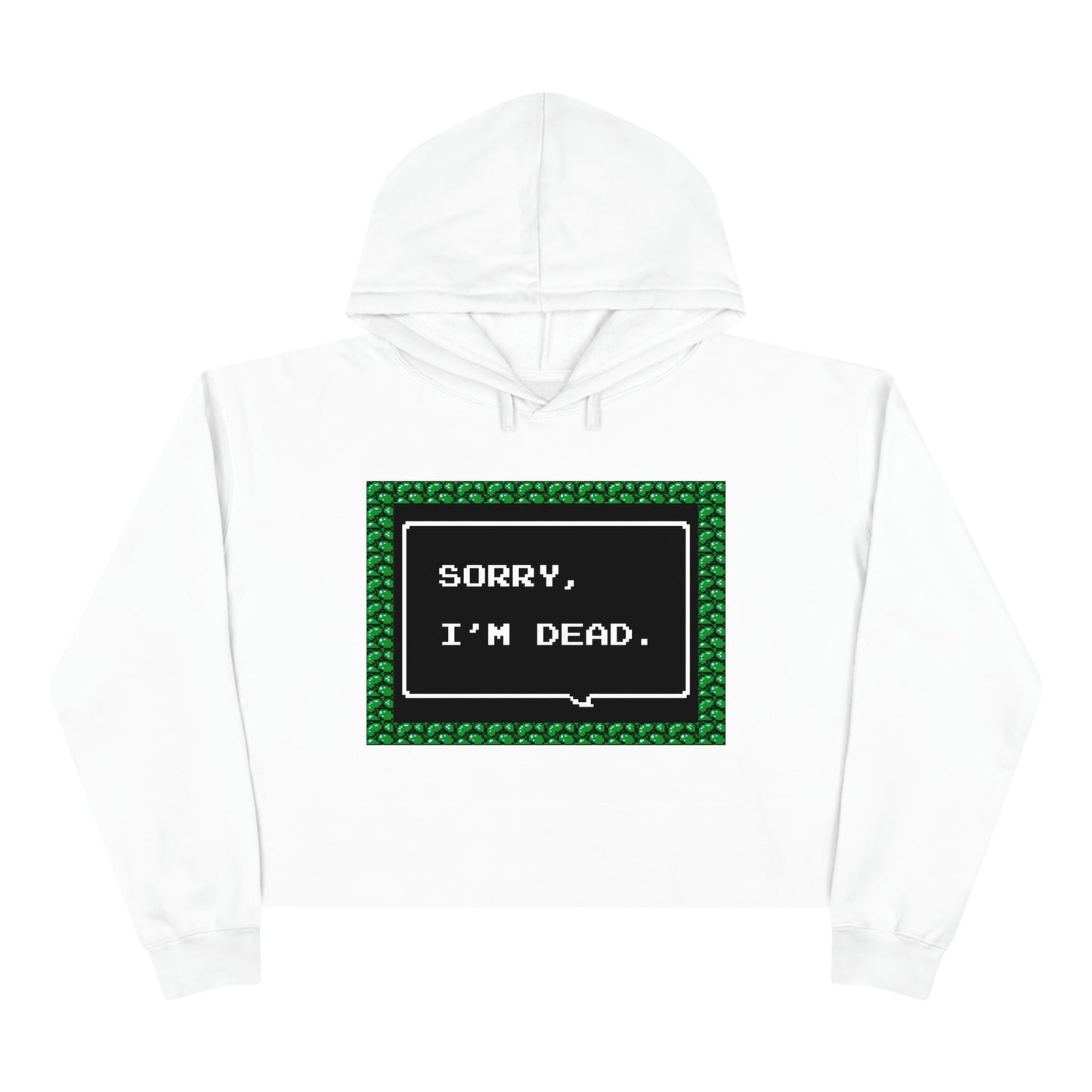 Women's Crop Hoodie - Sorry, I'm Dead