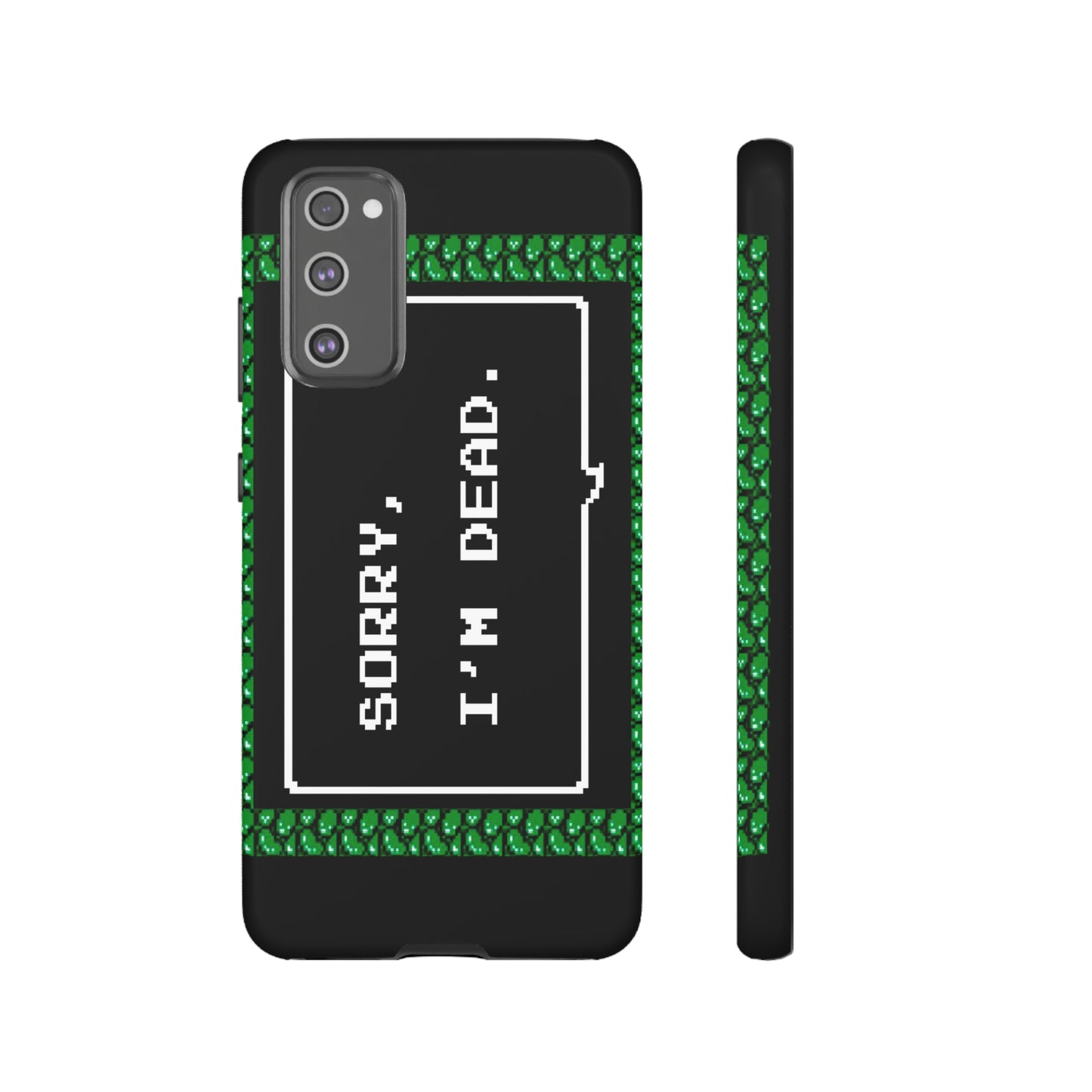 Tough Case - Sorry, I'm Dead