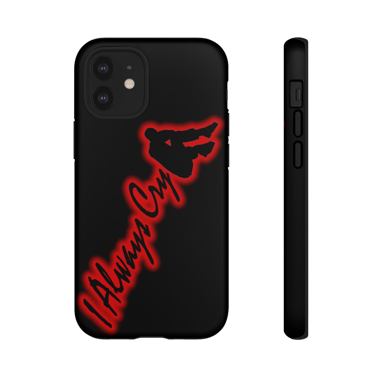 Tough Case - I Always Cry