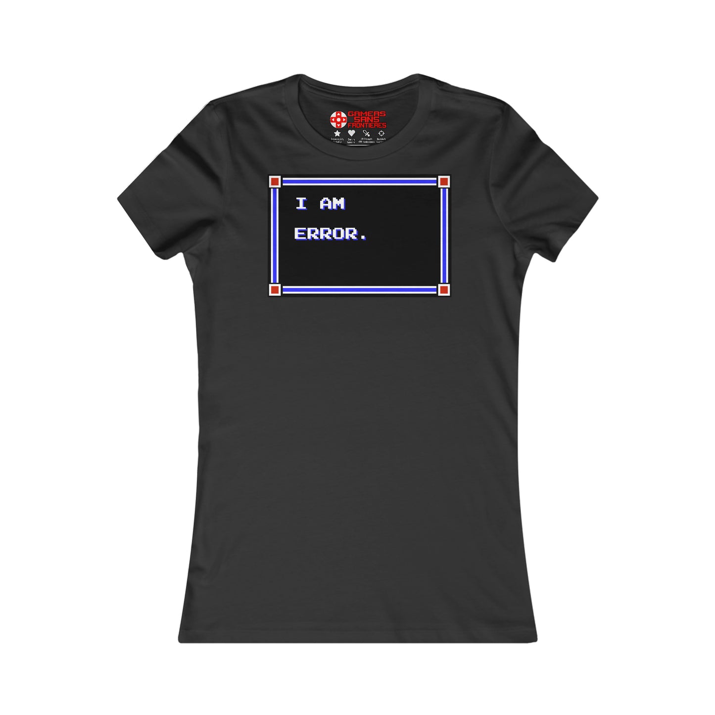 Women's Tee - I Am Error