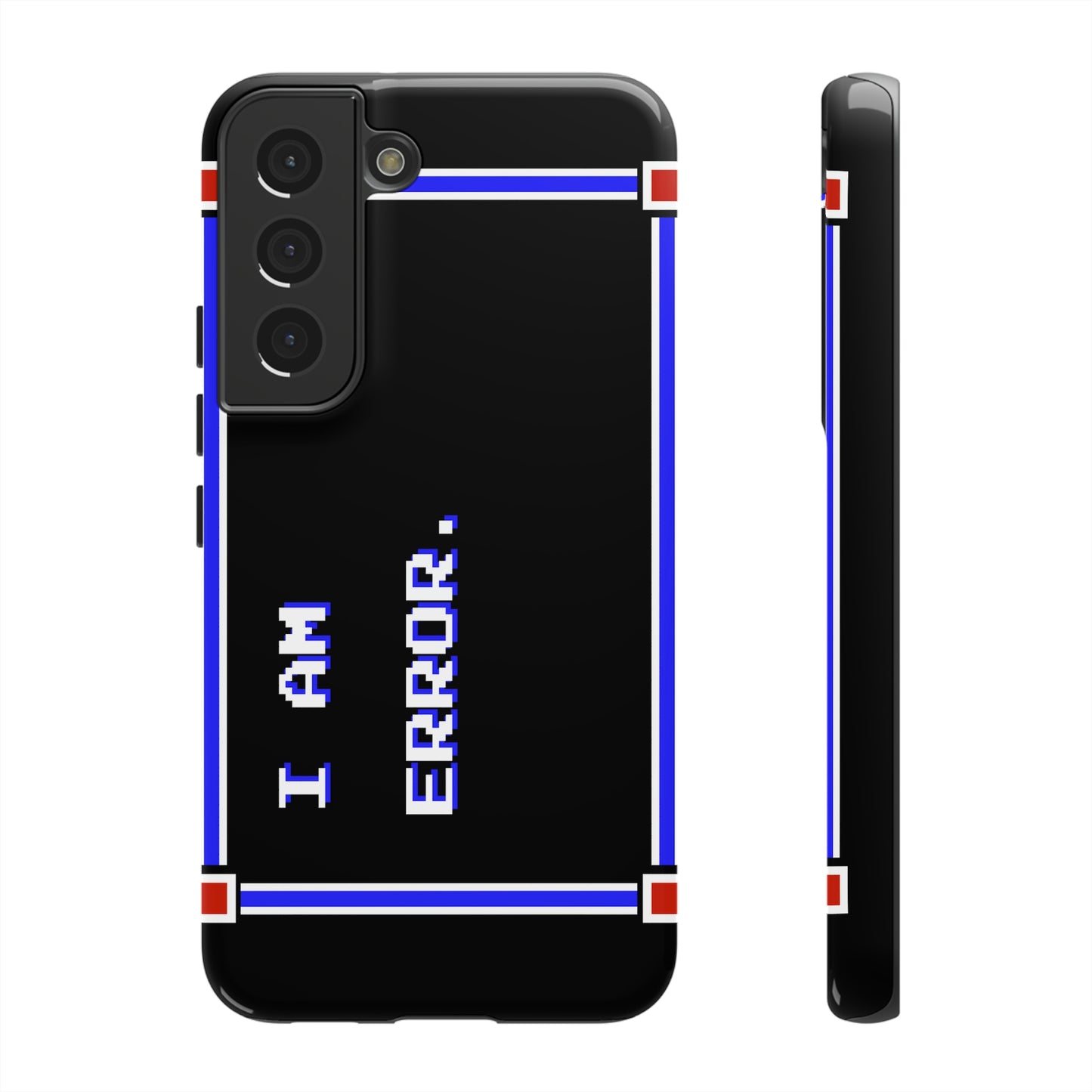 Tough Case - I Am Error