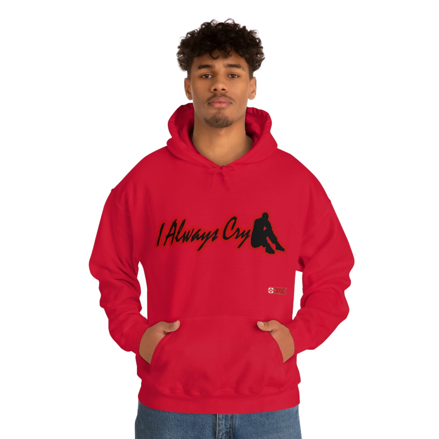 Unisex Hoodie - I Always Cry
