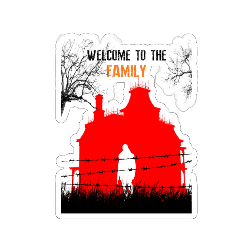 Die-Cut Sticker - Welcome to the Family