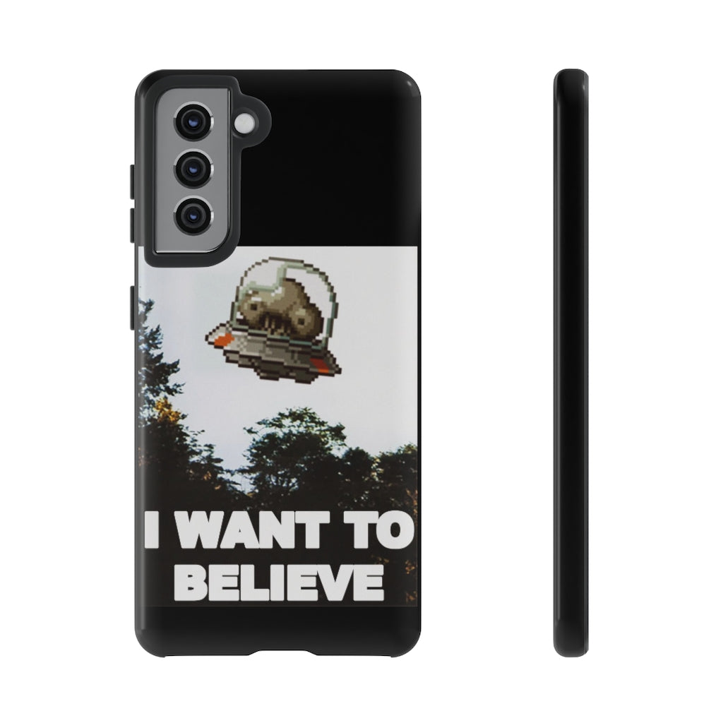 Tough Case - I Want to Believe