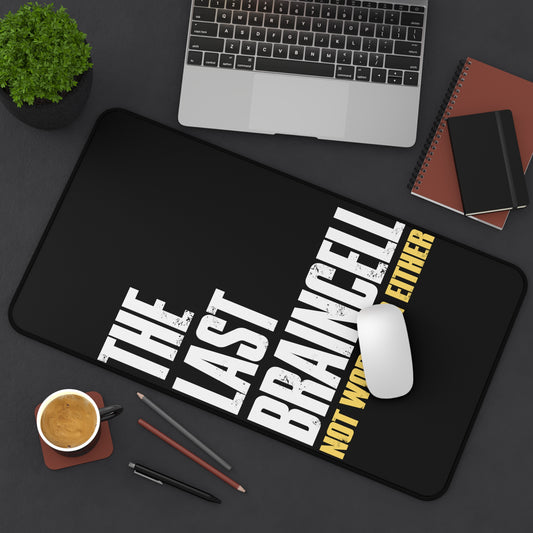 TLOU Desk Mat - The Last Braincell