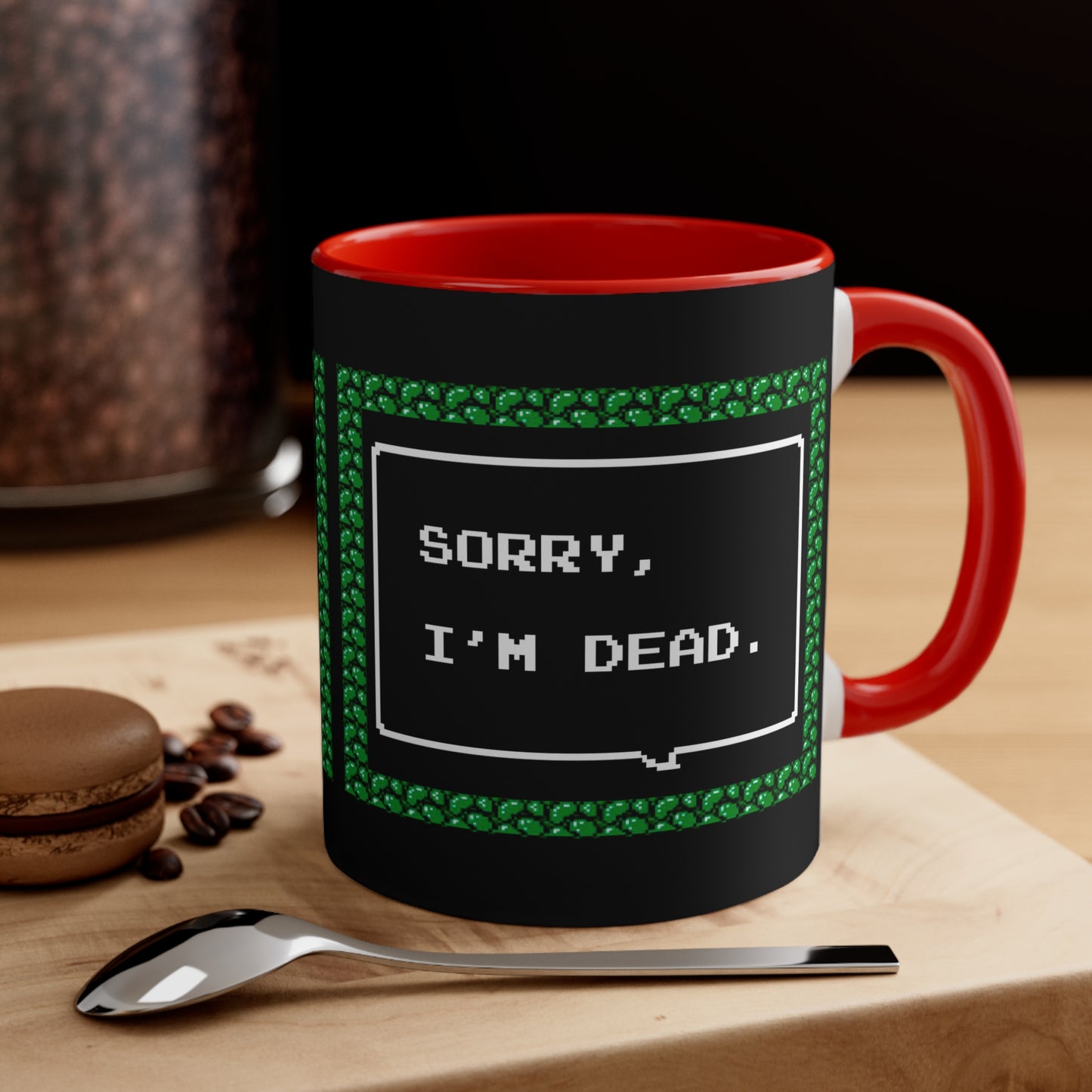 Mug 11oz - Sorry, I'm Dead