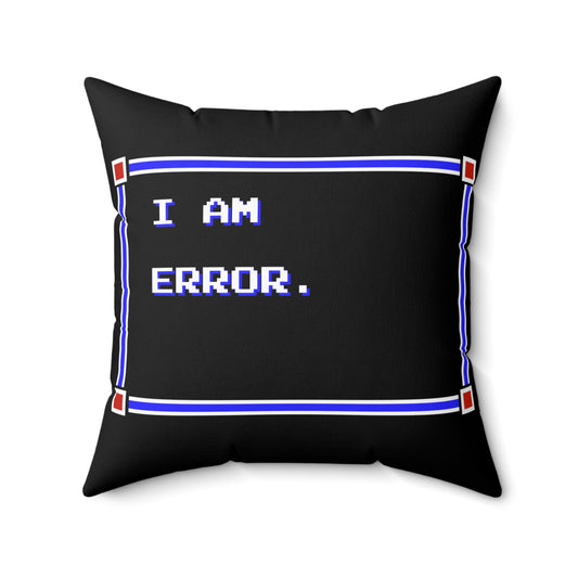 Pillow - I Am Error