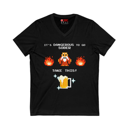 Men's V Tee - It's Dangerous to go Sober