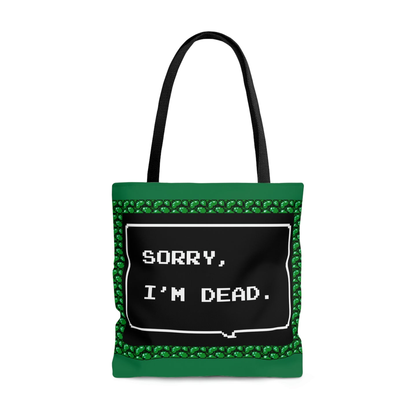 Tote Bag - Sorry, I'm Dead