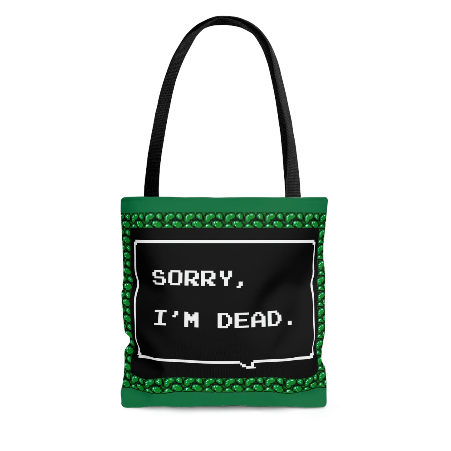 Tote Bag - Sorry, I'm Dead