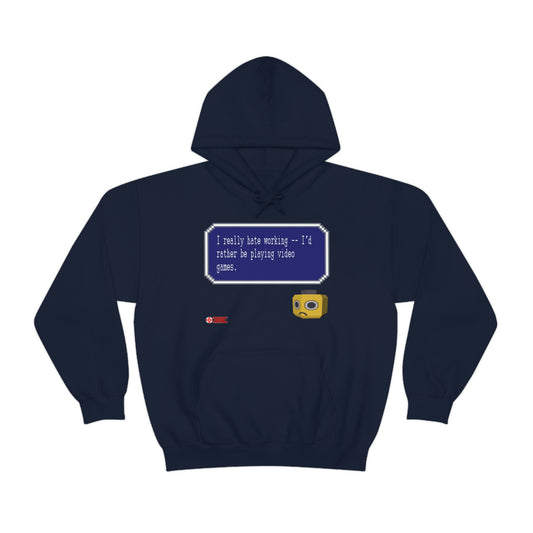 Unisex Hoodie - I Really Hate Working