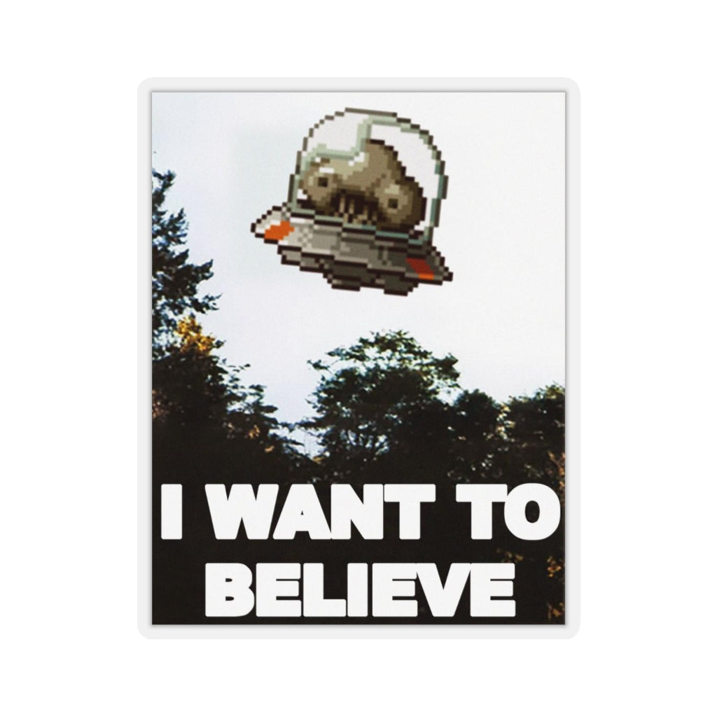 Transparent Sticker - I Want to Believe