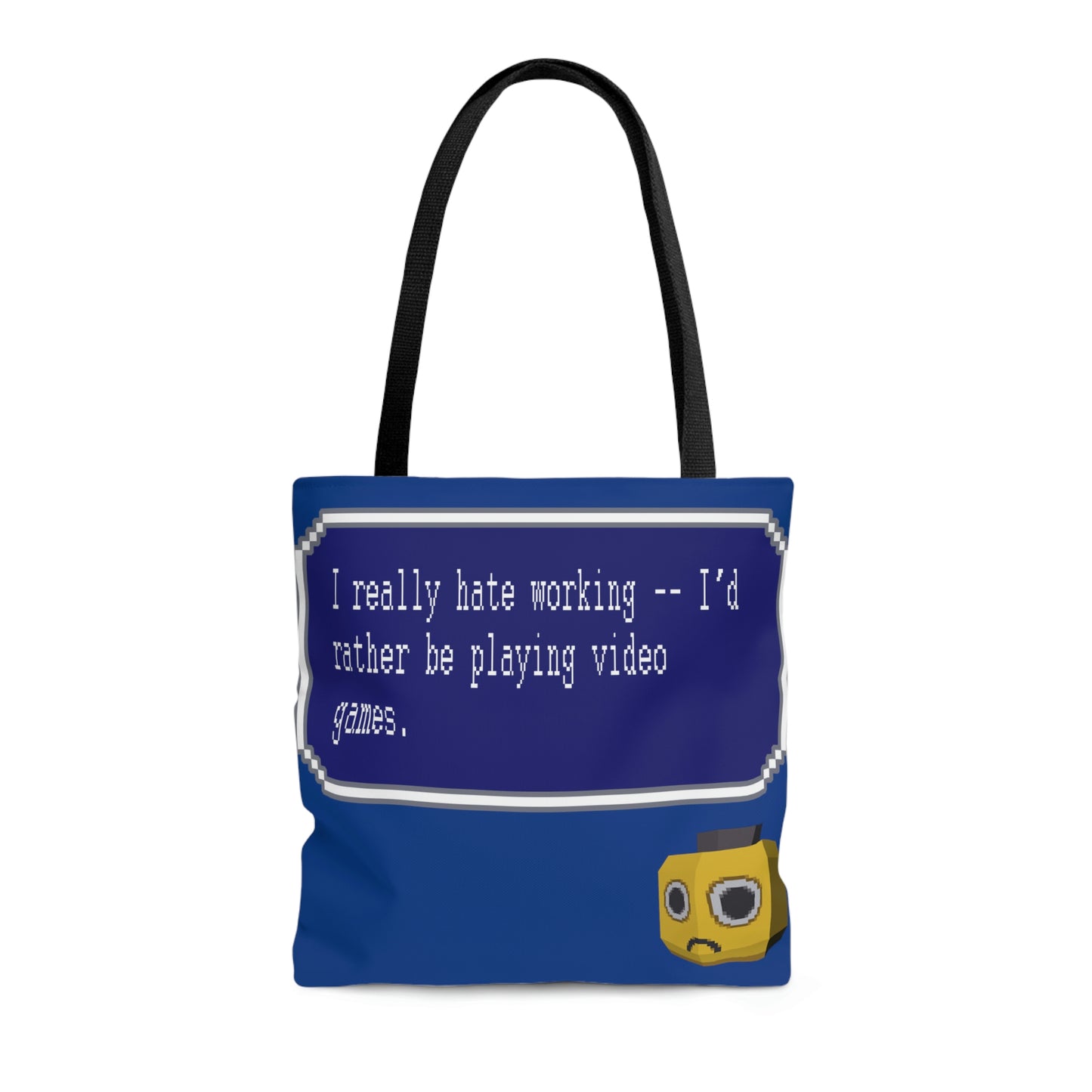 Tote Bag - I Really Hate Working