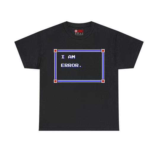 Men's Tee - I Am Error