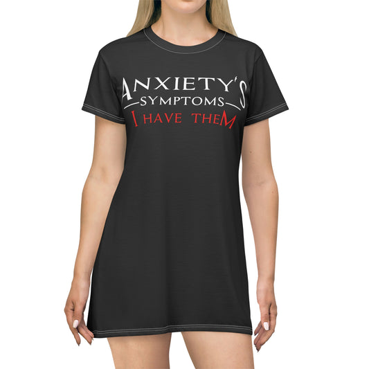 Women's Tee Dress - Anxiety's Symptons