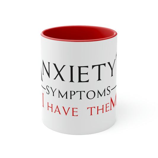 Mug 11oz - Anxiety's Symptons