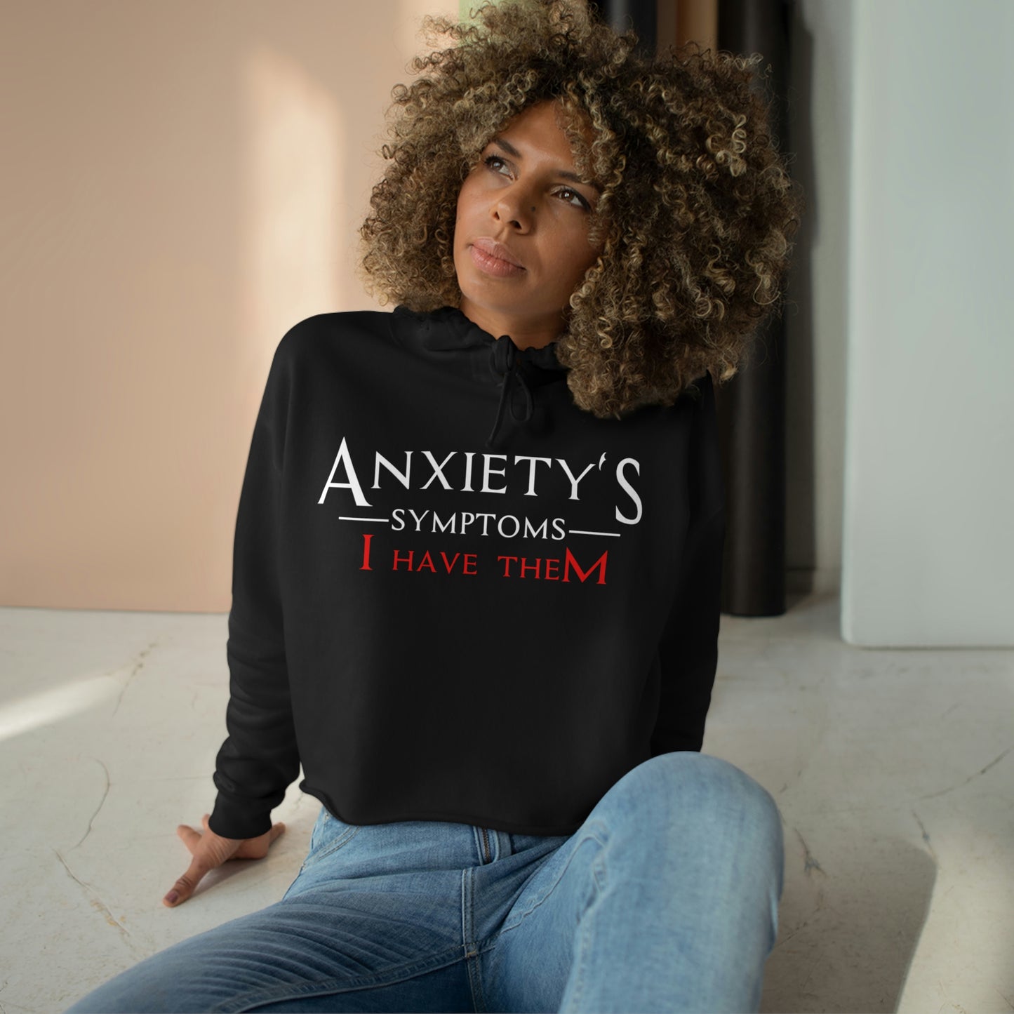 Women's Crop Hoodie - Anxiety's Symptons