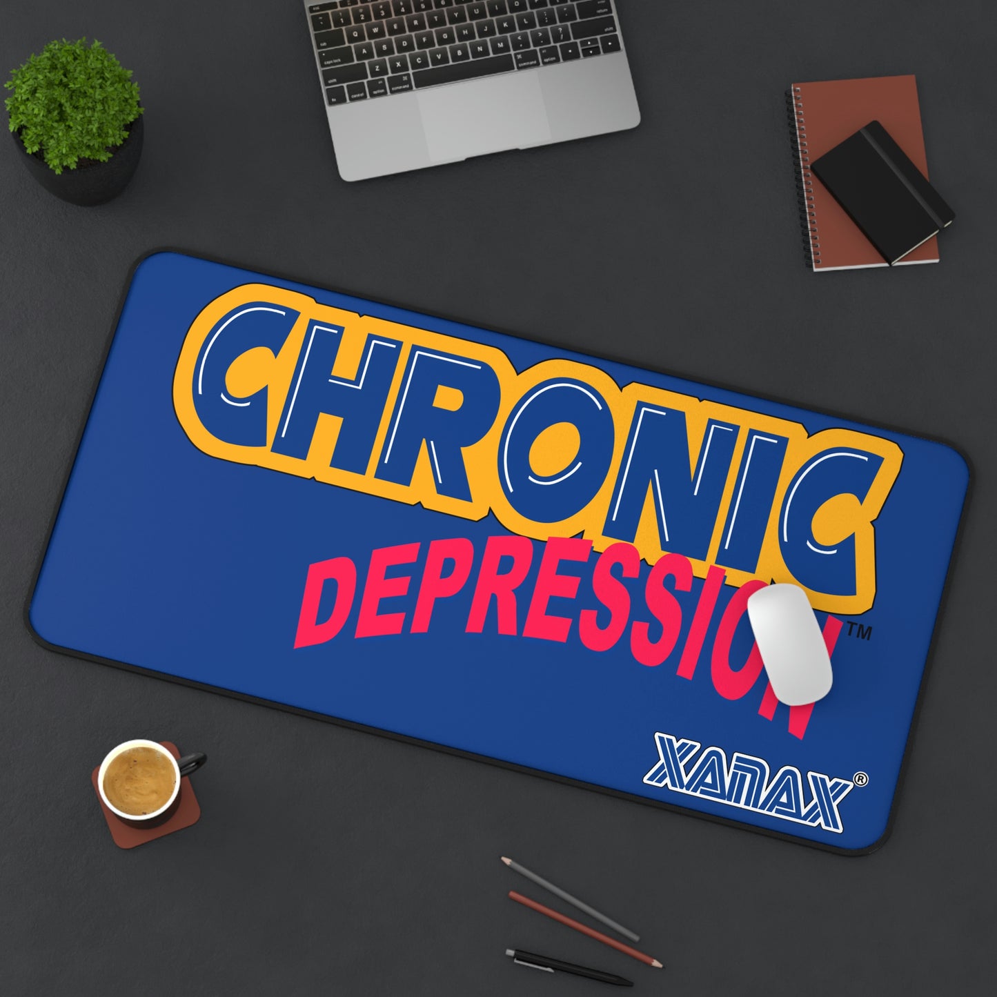 Desk Mat - Chronic Depression