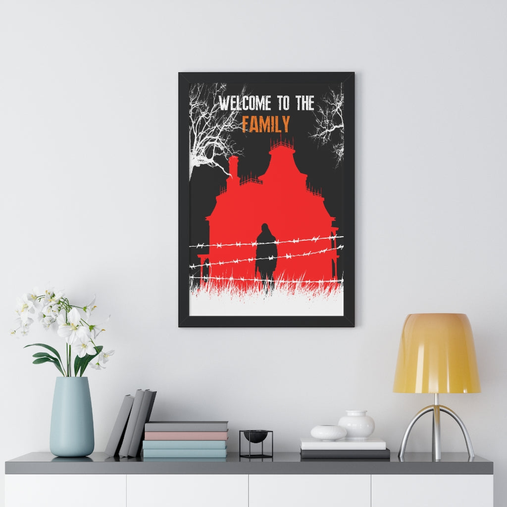 Framed Poster - Welcome to the Family